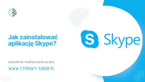 Jak zainstalować aplikację Skype